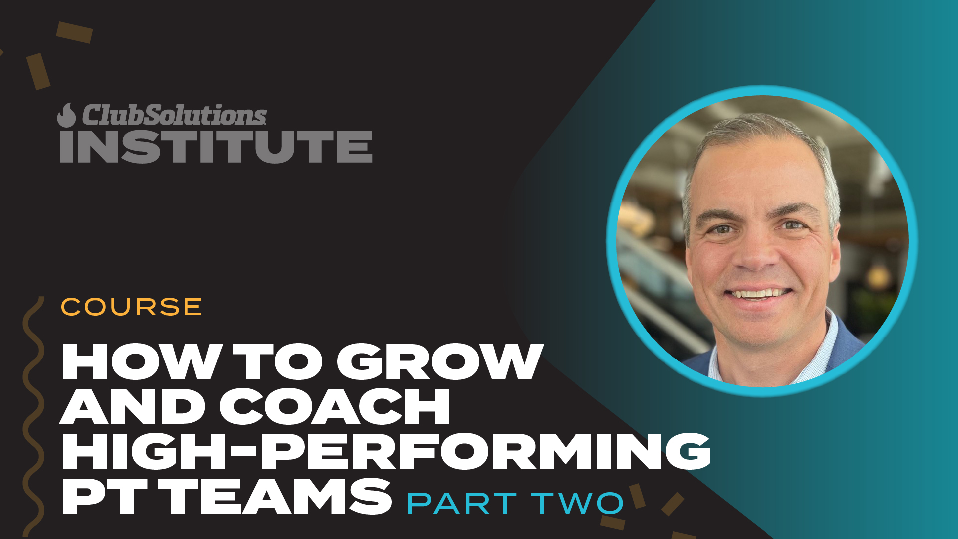 Leading Your PT Business — Team Coaching, Metrics & Mentorship