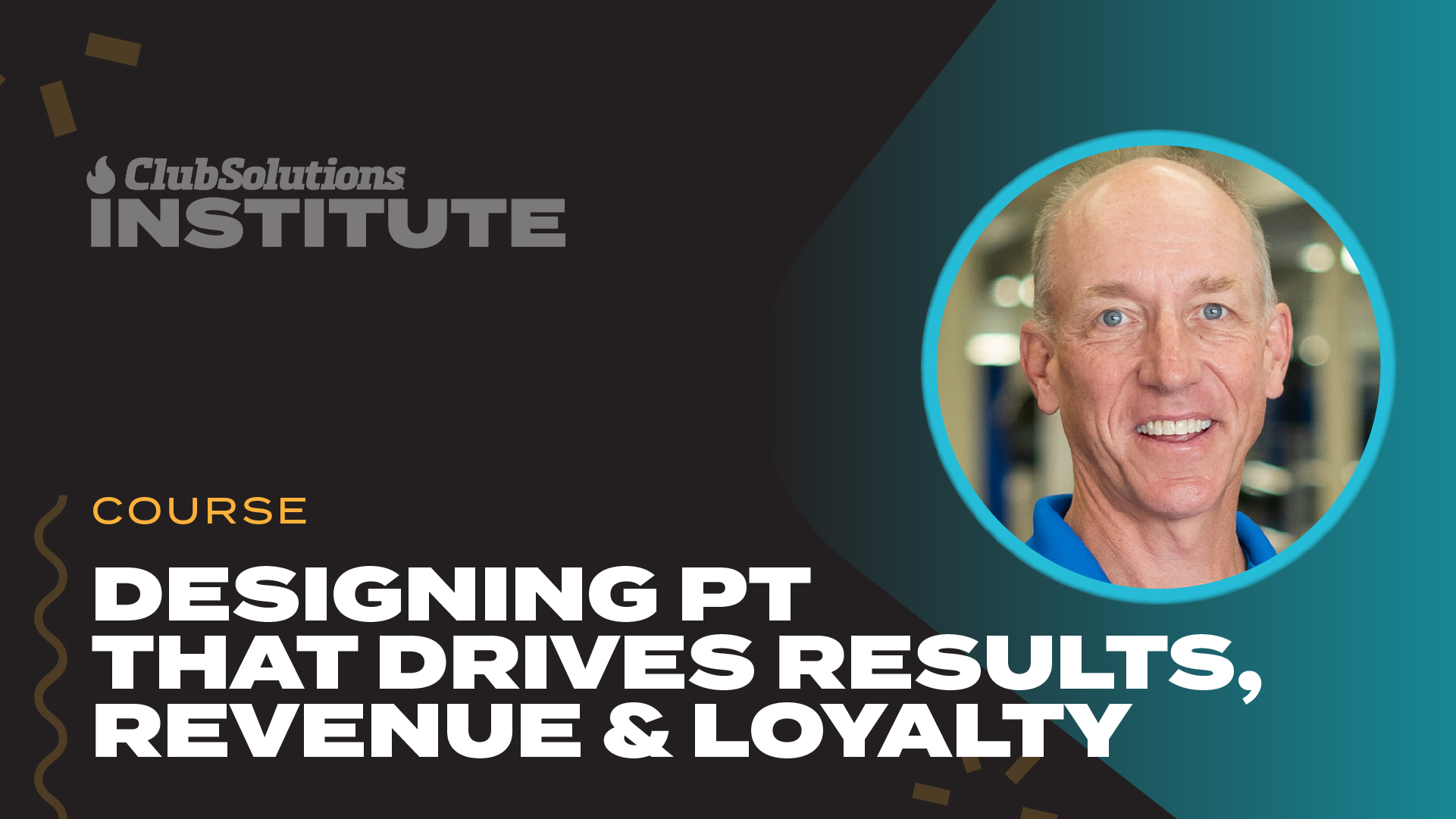 Designing PT That Drives Results, Revenue & Loyalty